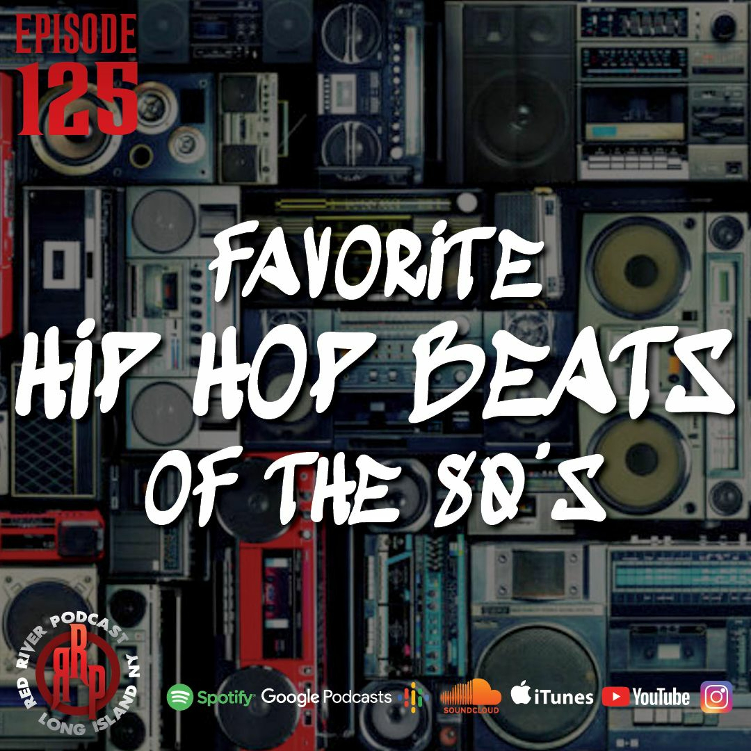 ep 125 Top 10 Favorite Hip Hop Beats of 1980,s episode artwork