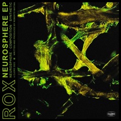 Rox (IT) - Neurosphere [Premiere]