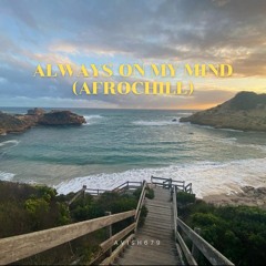 Daville & Sean Paul - Always on my mind [AfroChill REMIX] | AVISH679