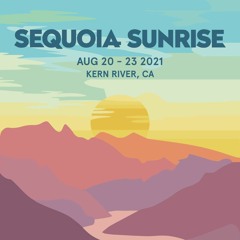 Maikol's Midnight Set at Sequoia Sunrise 2021