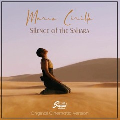 Marco Cirillo - Silence of the Sahara (Cinematic Version)