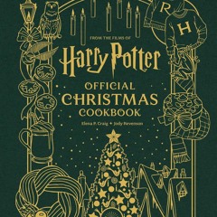 PDF_⚡ Harry Potter: Official Christmas Cookbook