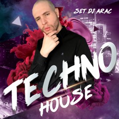 SET DJ ARAC [TechHouse]