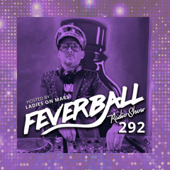 Feverball Radio Show 292 with Ladies On Mars