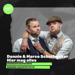 Donnie & Marco Schuitmaker - Hier Mag Alles (Charmante Gasten 2024 Edit)