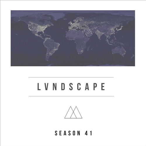 LVNDSCAPE - Season 41