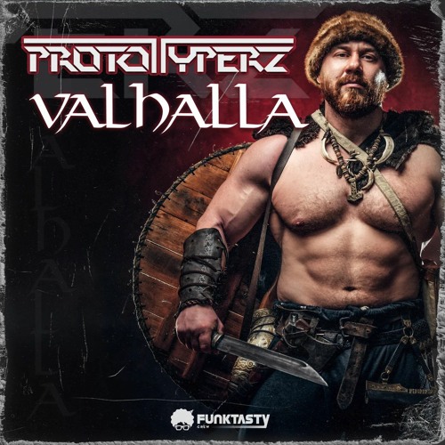 Prototyperz - Valhalla (Original Mix) - [ OUT NOW !! · YA DISPONIBLE ]