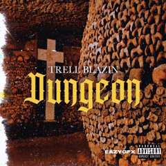 Dungeon [Produced By KemikalBeats]