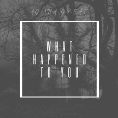AG Tha Great - WHAT HAPPENED TO YOU (Official Audio)