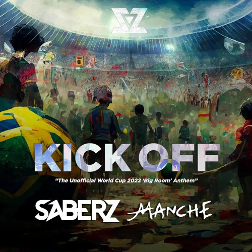 SaberZ x Manche - Kick Off (Radio Edit)