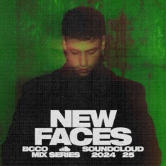 BCCO x SoundCloud New Faces S0313: Eliseo Adri