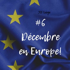 #6 Décembre en Europe