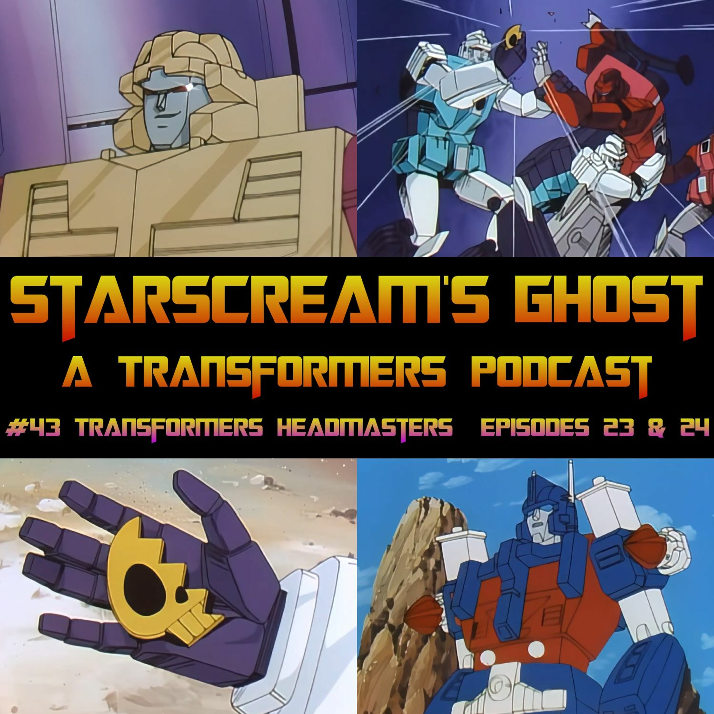 Starscream\'s Ghost: A Transformers Podcast