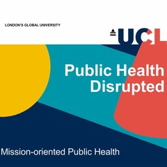Season 2 – Mission-oriented Public Health with Prof Mariana Mazzucato and Kate Raworth