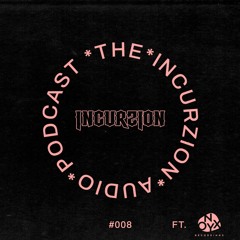 The Incurzion Audio Podcast #008 ft. Onyx Recordings