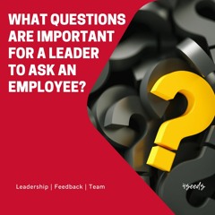 The weekly leadership questions
