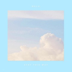 Stay This Way (prod. by Cold Melody)