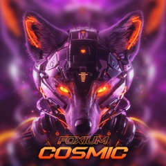 Foxium - Cosmic [Free Download]