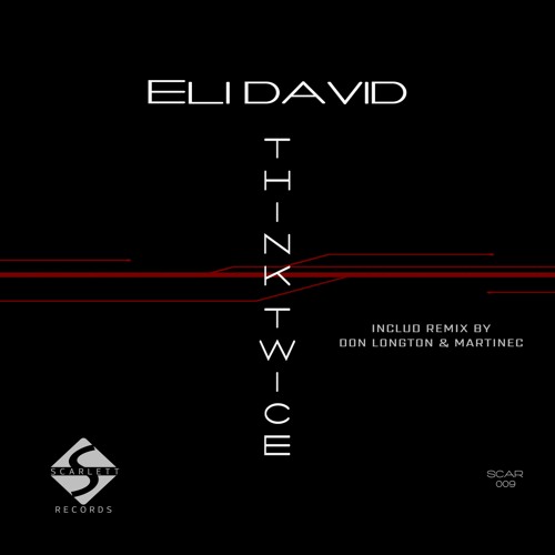 Eli David - Think Twice (Original Mix)