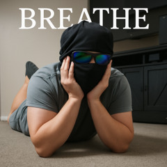 breathe - Produced by Freek van Workum