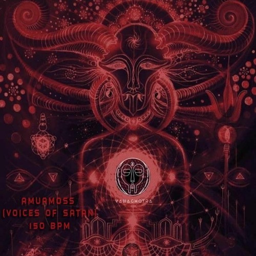 Amuamoss (voices Of Satan) 150 Bpm