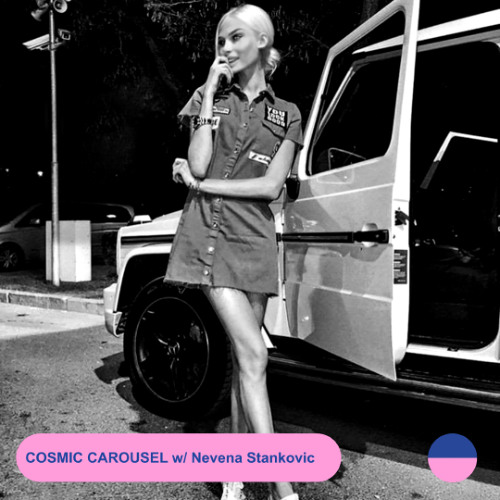 RADIO.D59B / COSMIC CAROUSEL #42 w/ Nevena Stankovic