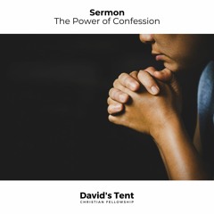 The Power of Confession