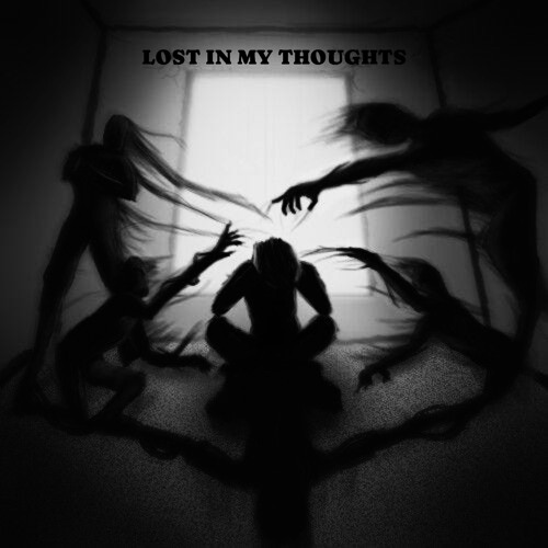 Lost In My Thoughts