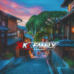 TERKESAN #VVIP [ Adirtang Mix X SKC FAMILY ] Keep 2K24