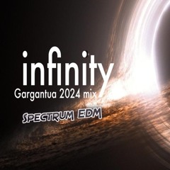 Gargantua - infinity 2024 Mix