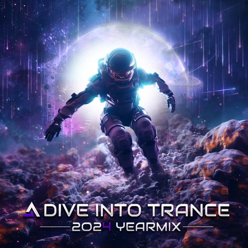A Dive Into Trance 2024 YearMix