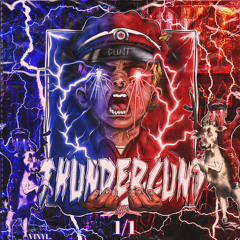 THUNDERCUNT