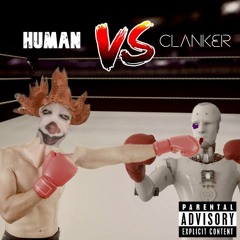 Human Vs Clanker
