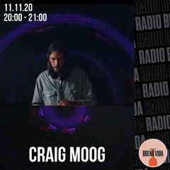 Craig Moog - Radio Buena Vida 11.11.20