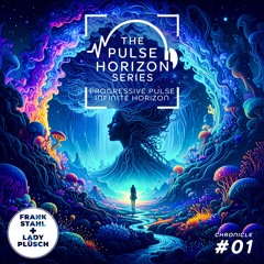 The Pulse Horizon Series - Chronicle #1 | Progressive House & Melodic House