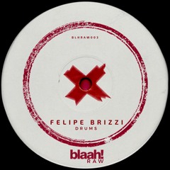 BLHRAW003 - Felipe Brizzi - Drums