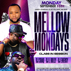 Mellow Mondays Ft Dj Shaq At One Bar 9.15.25
