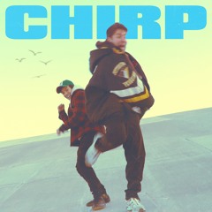 Connor Price & Hoodie Allen - Chirp