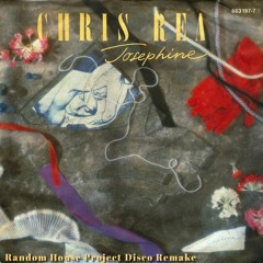 Chris Rea Josephine Random House Project Remake