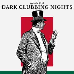 DARK CLUBBING NIGHTS 18 - "EL COMANDANTE"