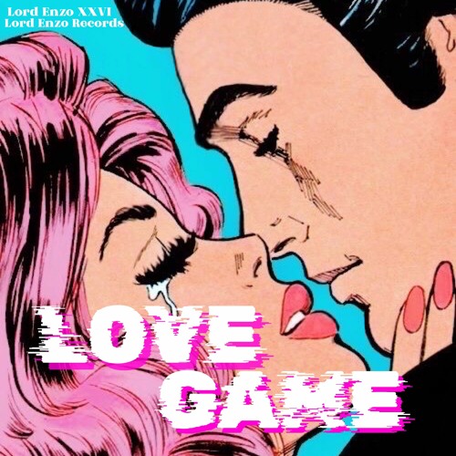 Lord Enzo XXVI - Love Game (Pure Verse Chopped & Screwed)