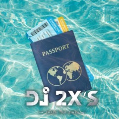 DJ 2X's Passport Stamps (Vibez Ultra Lounge - Greenville, SC)