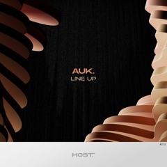 Auk. - Line Up [HOST]