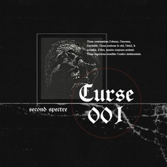 Curse 001 - Second Spectre