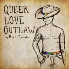 Queer Love Outlaw (Acoustic)