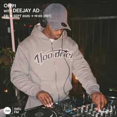 OH91 with Deejay AD - 19 September 2025