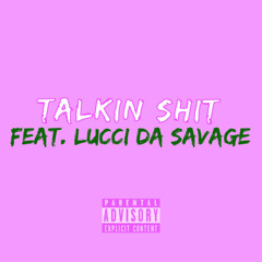 Talkin shit (Remix)