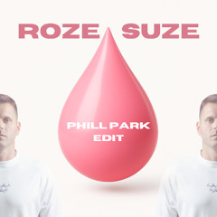 Jala & Buba - Roze Suze (PHILL PARK Edit)