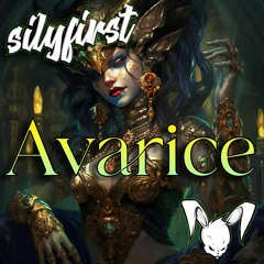 Silyfirst - Avarice