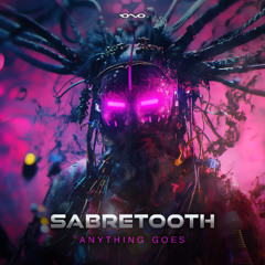 Sabretooth - Anything Goes | OUT SOON 🐝🎶